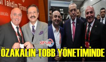 ÖZAKALIN TOBB YÖNETİM KURULU ÜYELİĞİNE SEÇİLDİ