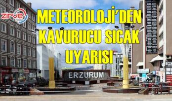 KAVURUCU SICAKLAR GELİYOR