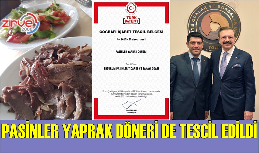 PASİNLER YAPRAK DÖNERİ DE TESCİL EDİLDİ