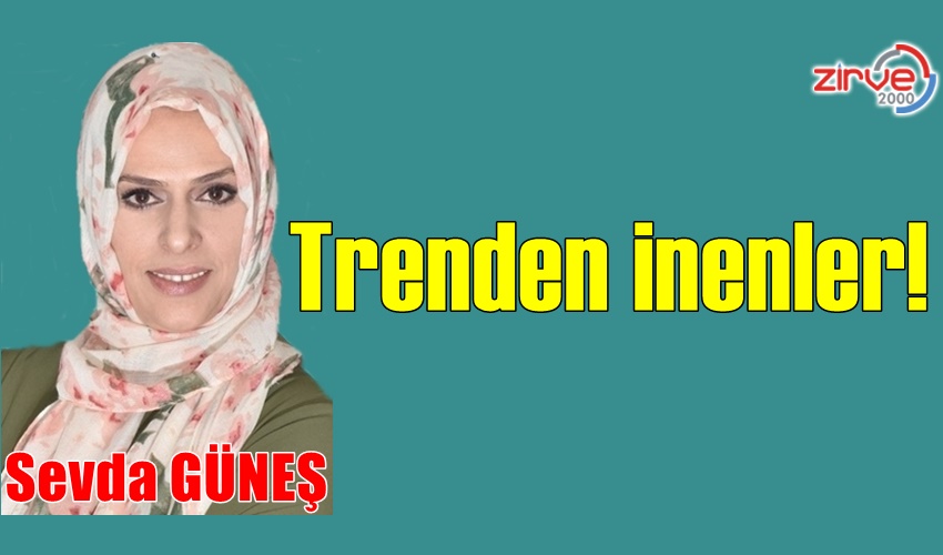 Trenden inenler!