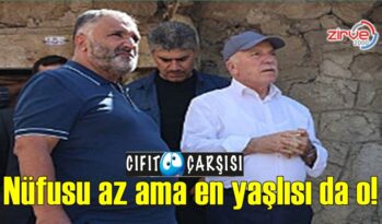 Nüfusu az ama en yaşlısı da o!