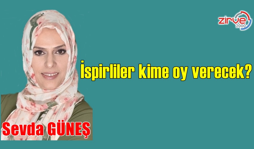 İspirliler kime oy verecek?