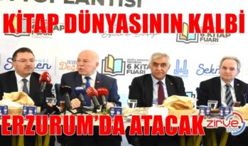 KİTAP DÜNYASININ KALBİ ERZURUM’DA ATACAK
