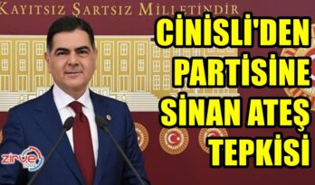 CİNİSLİ’DEN İYİ PARTİ’YE SİNAN ATEŞ TEPKİSİ