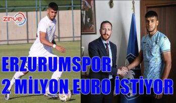 ERZURUMSPOR 2 MİLYON EURO İSTİYOR