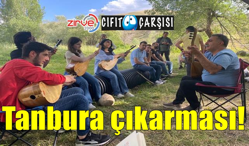 Tanbura çıkarması!