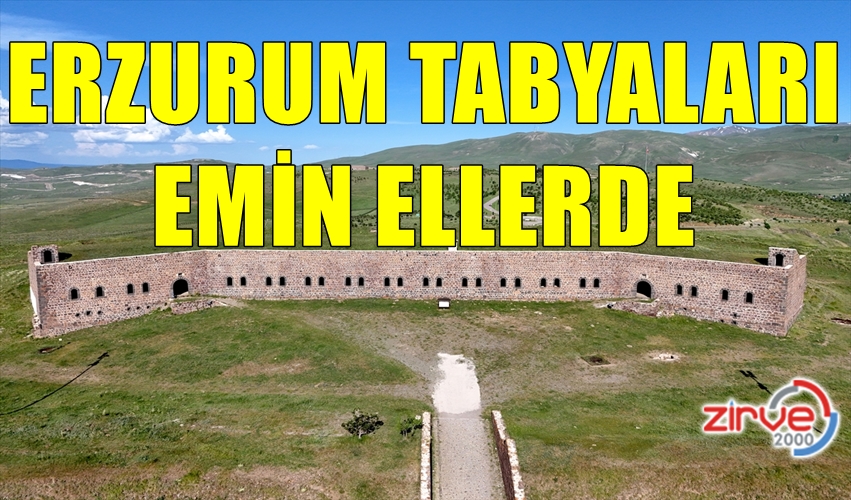 ERZURUM TABYALARI EMİN ELLERDE