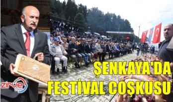 ŞENKAYA’DA FESTİVAL COŞKUSU