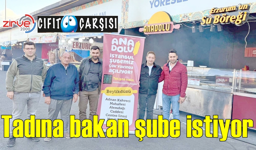 Tadına bakan şube istiyor