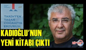 KADIOĞLU’NUN YENİ KİTABI ÇIKTI