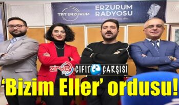 ‘Bizim Eller’ ordusu!