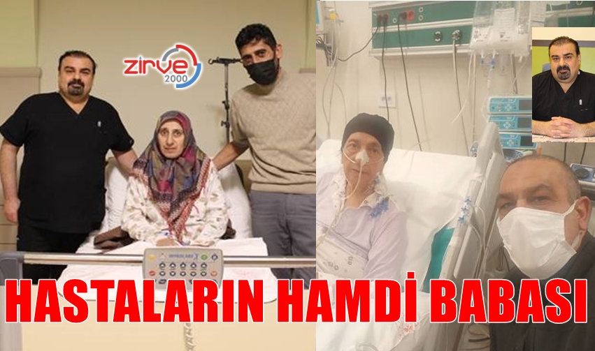 HASTALARIN HAMDİ BABASI