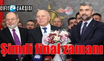 Şimdi final zamanı