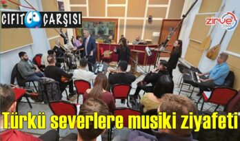 Türkü severlere musiki ziyafeti