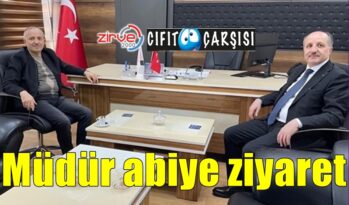 Müdür abiye ziyaret