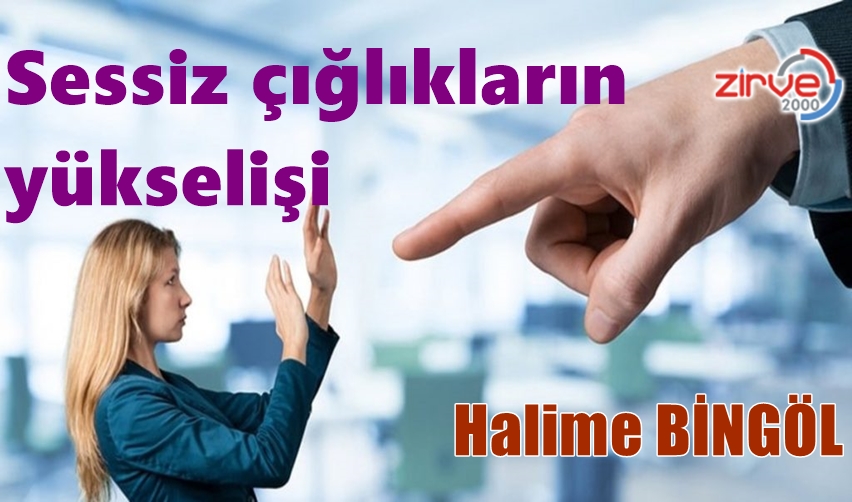 SESSİZ ÇIĞLIKLARIN YÜKSELİŞİ