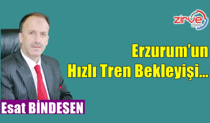 Erzurum’un Hızlı Tren Bekleyişi…