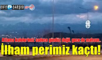 İlham perimiz kaçtı!