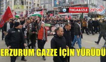 ERZURUM’DA GAZZE YÜRÜYÜŞÜ