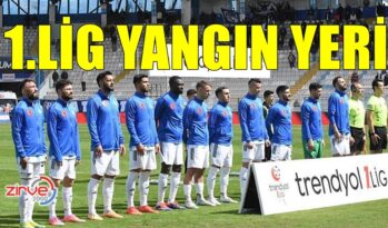 1. LİG YANGIN YERİ…