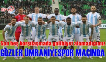 GÖZLER ZORLU ÜMRANİYE MAÇINDA
