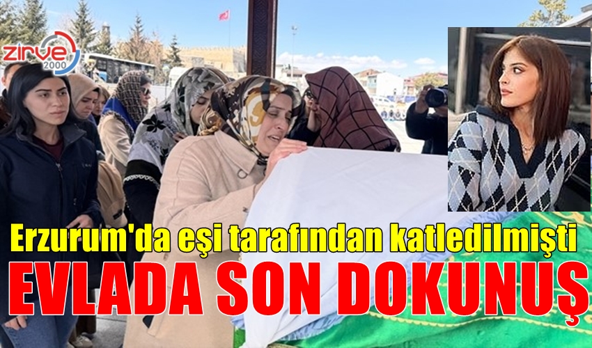 CİNAYET KURBANI KADIN SON YOLCULUĞUNA UĞURLANDI