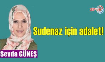 Sudenaz için adalet!