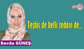 Teşhis de belli tedavi de…