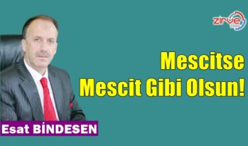Mescitse Mescit Gibi Olsun!