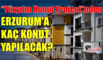 İŞTE ERZURUM’A DÜŞEN KONUT SAYISI