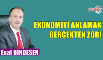 EKONOMİYİ ANLAMAK GERÇEKTEN ZOR!