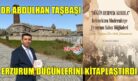ERZURUM DÜĞÜNLERİ KİTAPLAŞTI