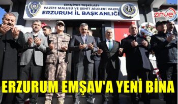 ERZURUM EMŞAV YENİ BİNASINDA