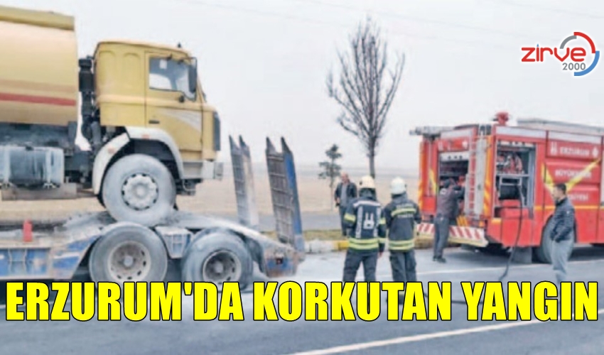 ERZURUM’DA YANGIN