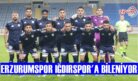 ERZURUMSPOR IĞDIR FK İLE 3. RANDEVUYA ÇIKIYOR