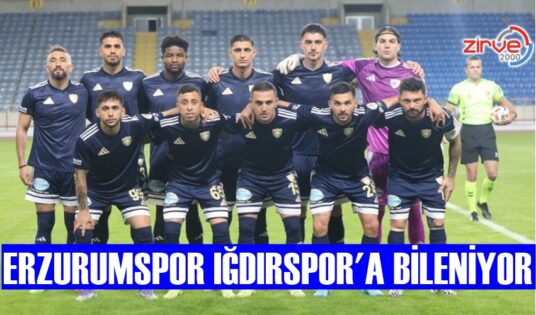 ERZURUMSPOR IĞDIR FK İLE 3. RANDEVUYA ÇIKIYOR