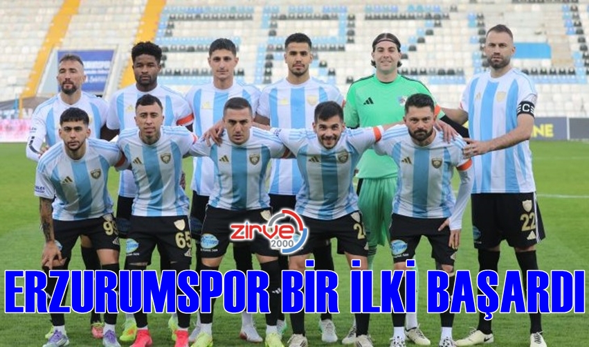 ERZURUMSPOR 20 YIL SONRA BİR İLKİ BAŞARDI