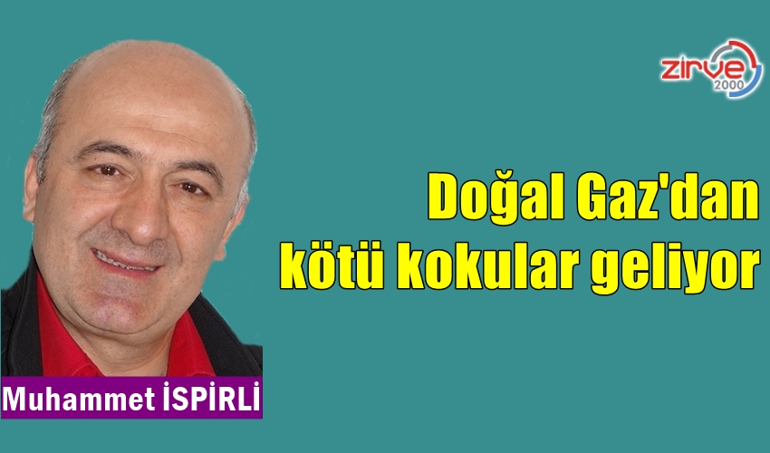 Doğal Gaz’dan kötü kokular geliyor
