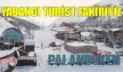 PALANDÖKEN YABANCI TURİST FAKİRİ