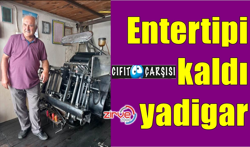Entertipi kaldı yadigar