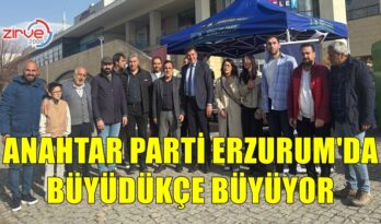 ANAHTAR PARTİ BÜYÜDÜKÇE BÜYÜYOR