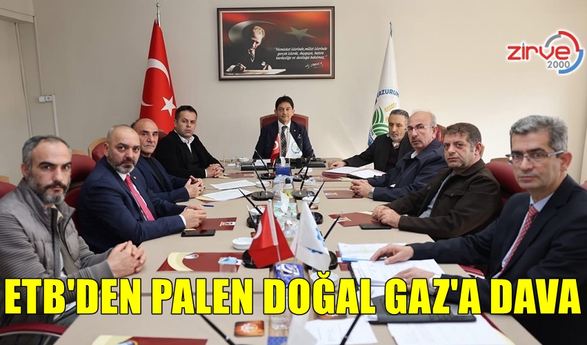 ERZURUM TB HUKUKİ SÜREÇ BAŞLATTI