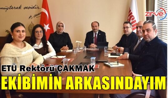 ÇAKMAK: EKİBİMİN ARKASINDAYIM