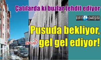 Çatılarda ki buzlar tehdit ediyor