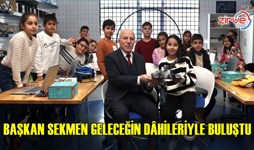 BAŞKAN SEKMEN GELECEĞİN DÂHİLERİYLE BULUŞTU