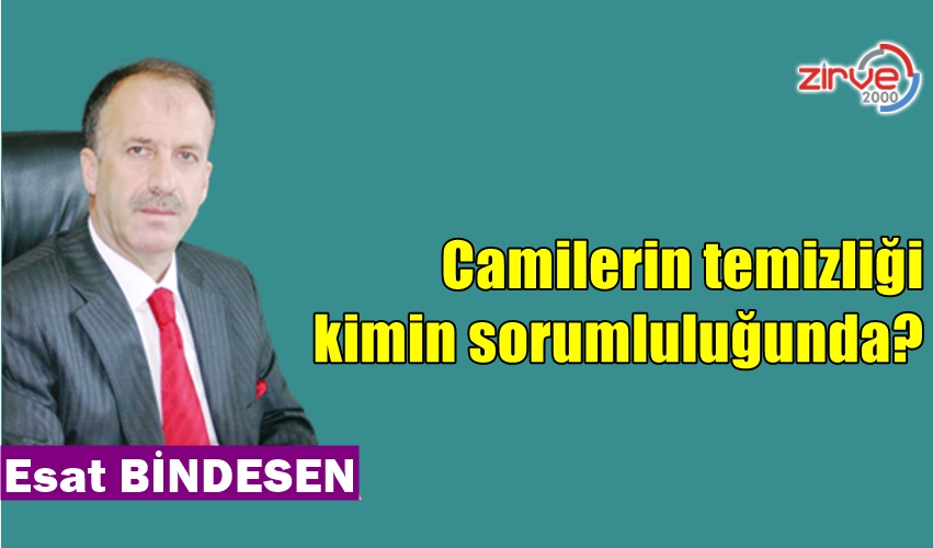 CAMİLERİN TEMİZLİĞİ KİMİN SORUMLULUĞUNDA?