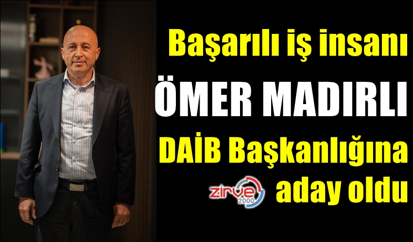 MADIRLI DAİB’E ADAY…