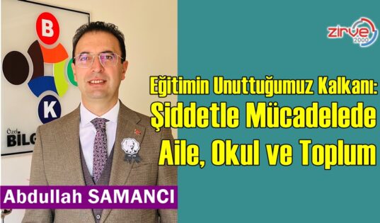 Eğitimin Unuttuğumuz Kalkanı: Şiddetle Mücadelede Aile, Okul ve Toplum