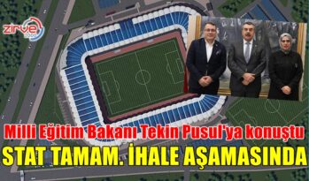 BAKAN TEKİN: STAT TAMAM