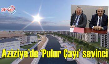 Aziziye’de ‘Pulur Çayı’ sevinci